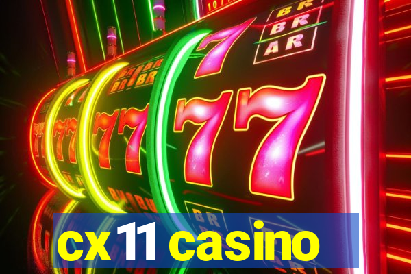 cx11 casino